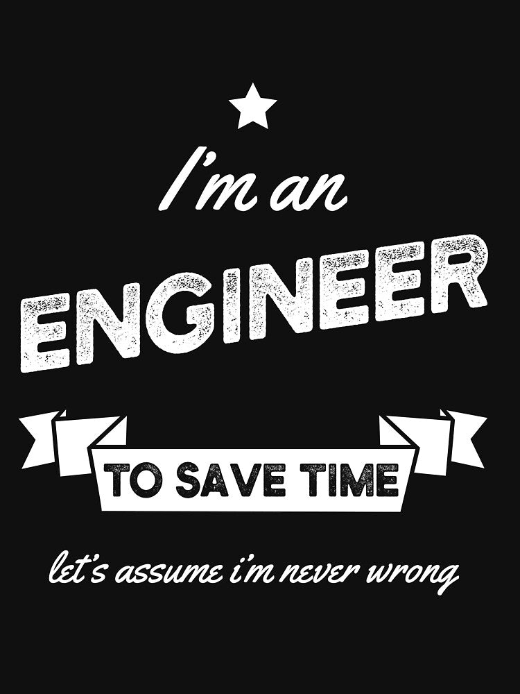 I am Engineer - Engineer Job Gift Funny by DiogoCalheiros T-Shirts, Hoodie, Sweatshirt | BlankRebels.com (Image 3)