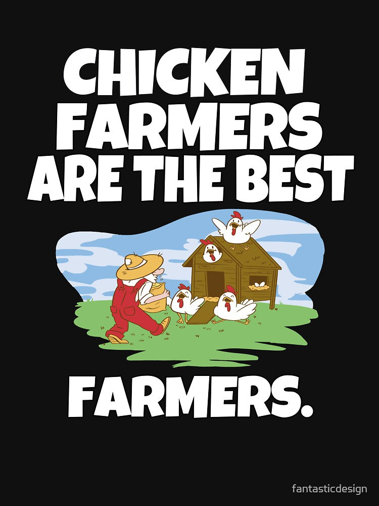 Funny Chicken Farmer Humor Chicken Farmers Are The Best Farmers by fantasticdesign T-Shirts, Hoodie, Sweatshirt (Image 3)