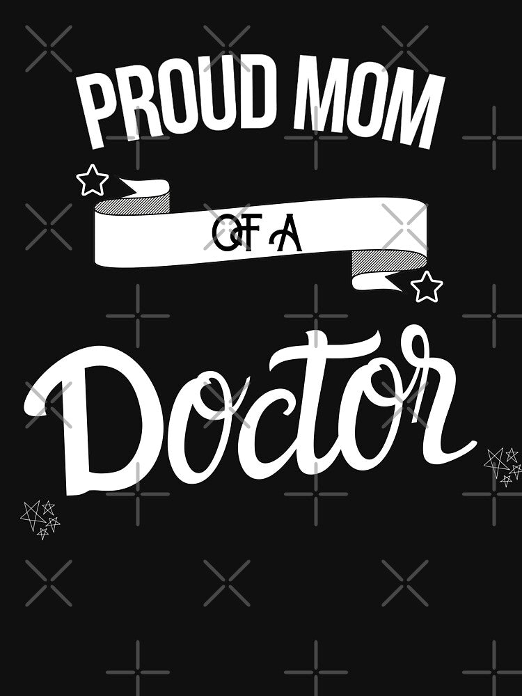 Proud mom of a doctor by nbakash T-Shirts, Hoodie, Sweatshirt | BlankRebels.com (Image 3)
