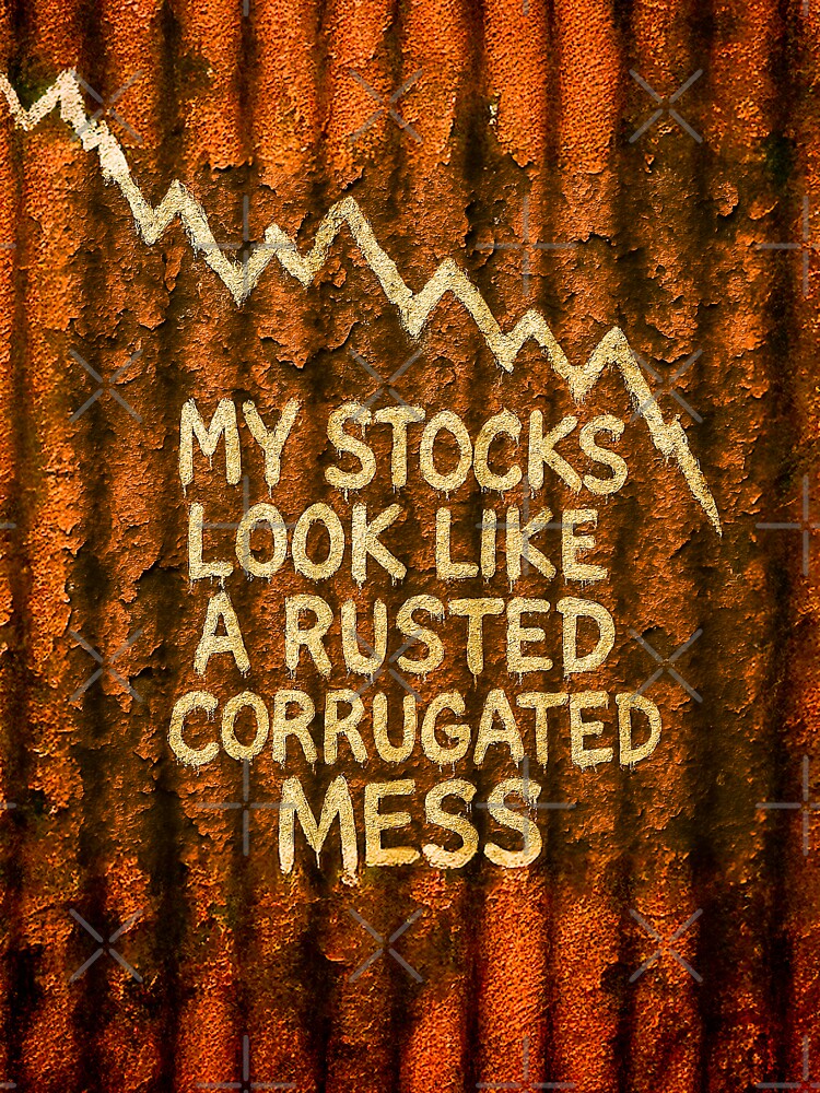 My Stocks Look Like a Rusted Corrugated Mess – Graffiti Wall Art by Michael van der Hoorn T-Shirts, Hoodie,... (Image 3)