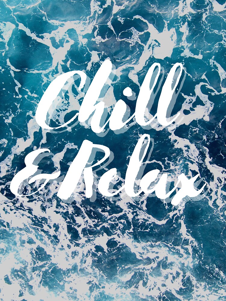 Chill and Relax Ocean Water by kyds T-Shirts, Hoodie, Sweatshirt | BlankRebels.com (Image 3)