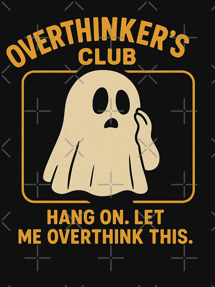 Overthinker’s Club by Design_Your_Day T-Shirts, Hoodie, Sweatshirt | BlankRebels.com (Image 3)