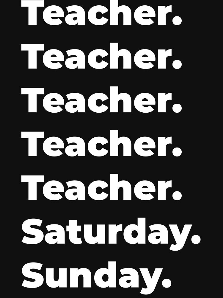 Teacher saturday and sunday by SVPOD T-Shirts, Hoodie, Sweatshirt | BlankRebels.com (Image 3)