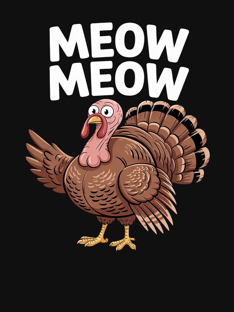 Thanksgiving Turkey Cat Meow Men Women Thanksgiving by angolinnArt T-Shirts, Hoodie, Sweatshirt | BlankRebels.com (Image 3)