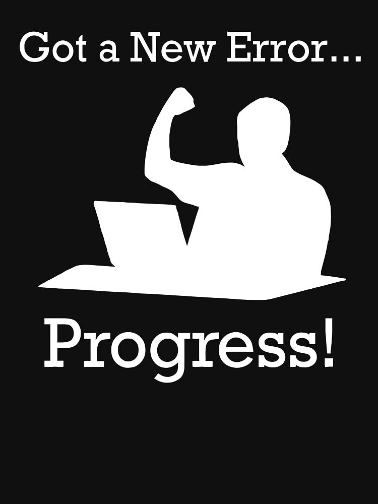 Got A New Error Progress - Software Development Life Cycle for Programmers by ktmaem