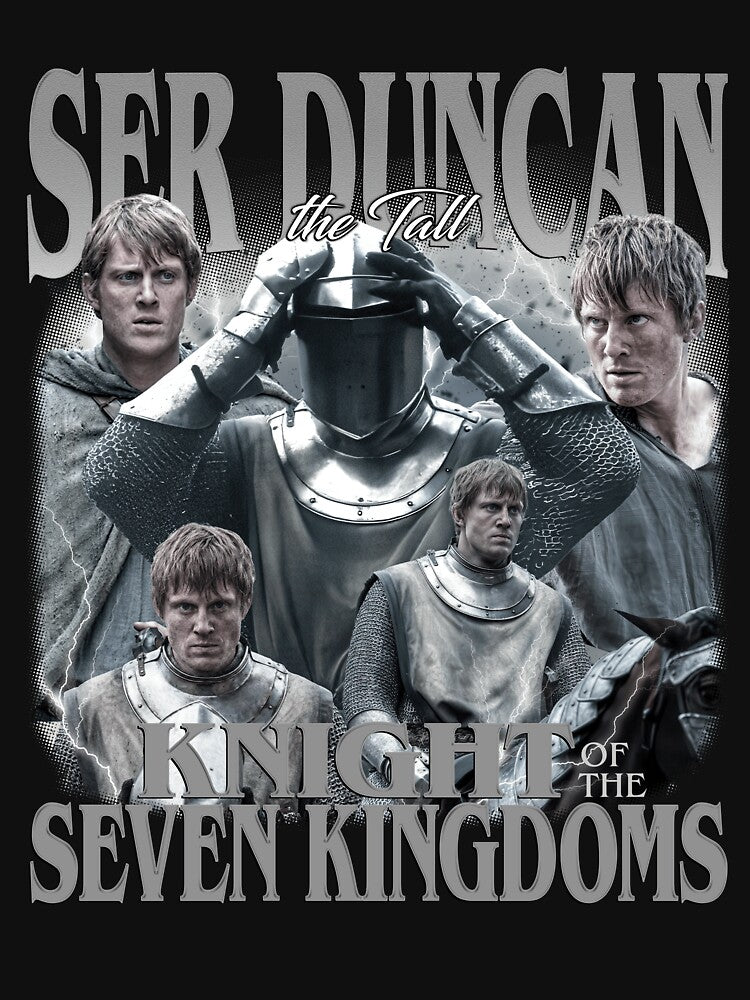 Ser Duncan Tall Knight Seven Kingdoms T-Shirts, Hoodie, Sweatshirt