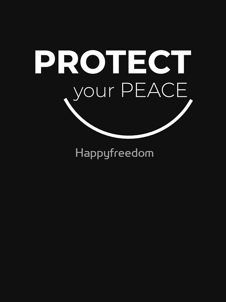 Protect Your Peace – Modern Minimal Typography Design for Calm & Mindful Living by Happyfreedom T-Shirts,... (Image 3)
