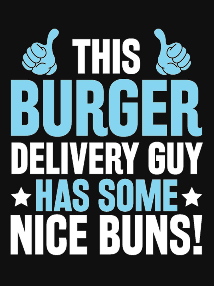 This burger delivery guy by StarcyWol T-Shirts, Hoodie, Sweatshirt | BlankRebels.com (Image 3)
