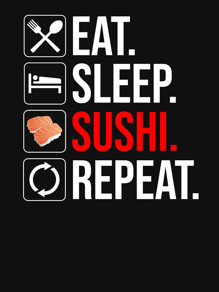 Eat. Sleep. Sushi. Repeat by Cat Lady Designs T-Shirts, Hoodie, Sweatshirt | BlankRebels.com (Image 3)