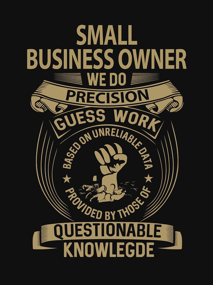 Small Business Owner T Shirt - We Do Precision Job Gift Item Tee by natalinedk Hoodie, Sweatshirt | BlankRebels.com (Image 3)