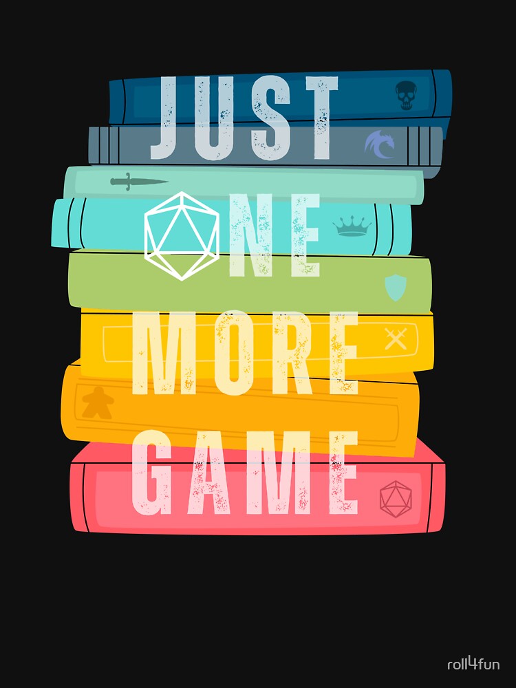 Just One More Game Board Games Colorful Design by roll4fun T-Shirts, Hoodie, Sweatshirt | BlankRebels.com (Image 3)