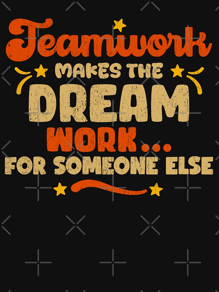 Teamwork by TeeCodes T-Shirts, Hoodie, Sweatshirt | BlankRebels.com (Image 3)