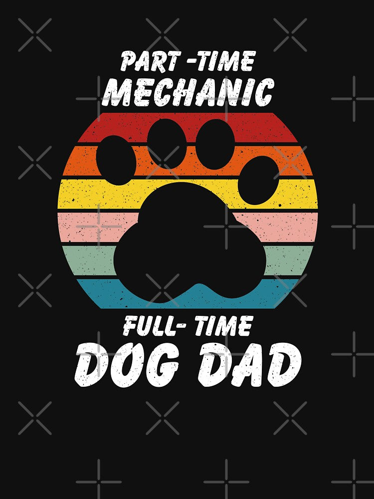 Full Time Dog Dad Part Time Mechanic by ind3finite T-Shirts, Hoodie, Sweatshirt | BlankRebels.com (Image 3)