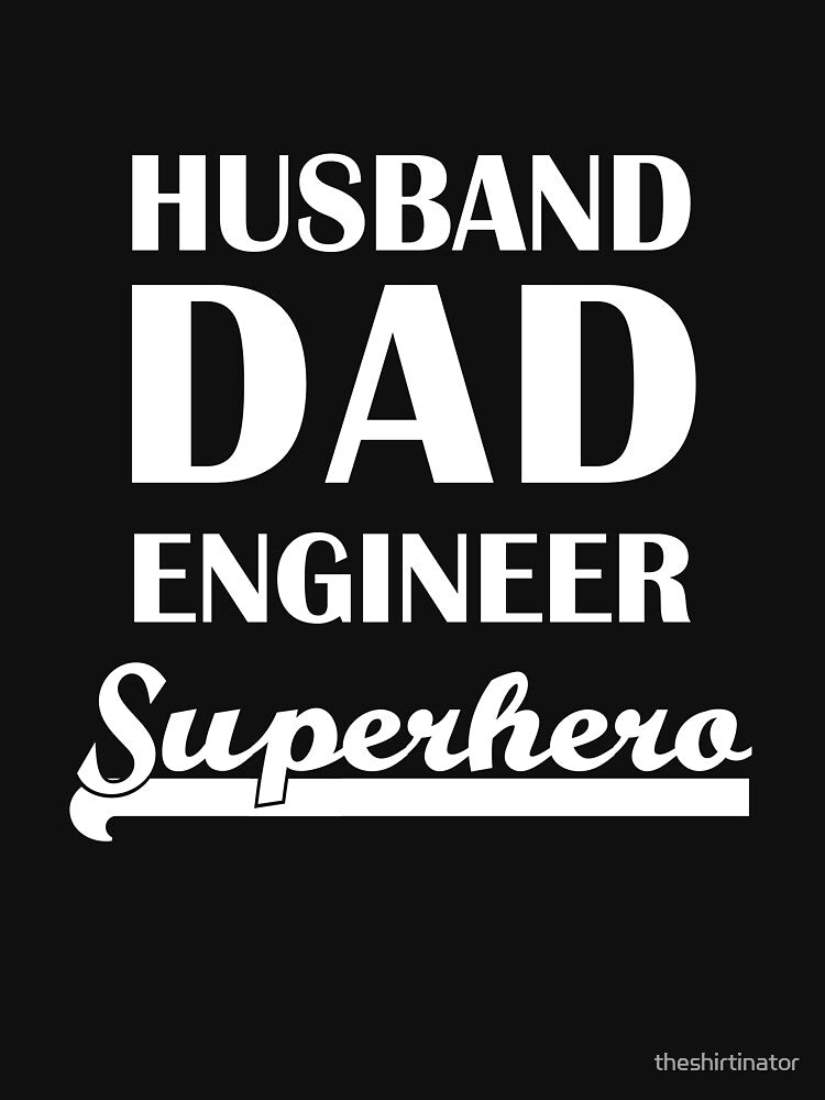 Husband Dad Engineer Superhero by theshirtinator T-Shirts, Hoodie, Sweatshirt | BlankRebels.com (Image 3)