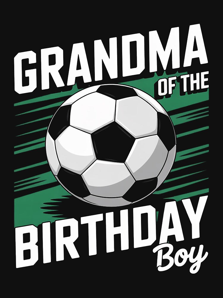 Soccer Birthday - Birthday Grandma - Boys Soccer Birthday by MatthewJordas