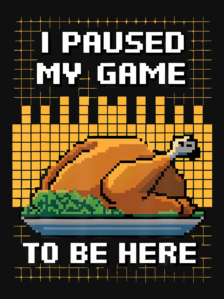 Funny I Paused My Game To Be Here For Thanksgiving Gamer Kid by kallerqptart T-Shirts, Hoodie, Sweatshirt (Image 3)