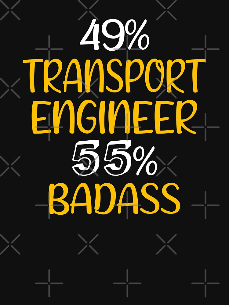 Shirt Transport Engineer Transport Engineer Transport Engineer Transport Engineer T-Shirts, Hoodie, Sweatshirt