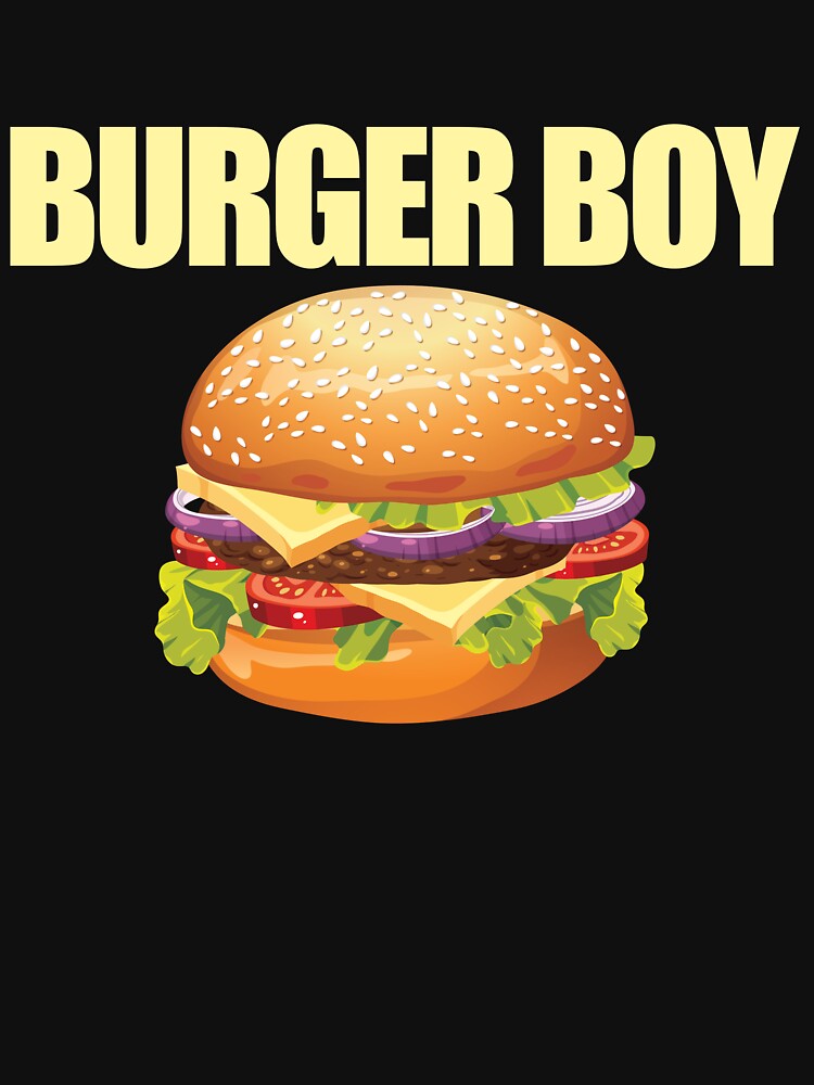 Burger Boy Cheeseburger Lover Burger Foodie Burger Boy Gear by DynamicDesign T-Shirts, Hoodie, Sweatshirt (Image 3)