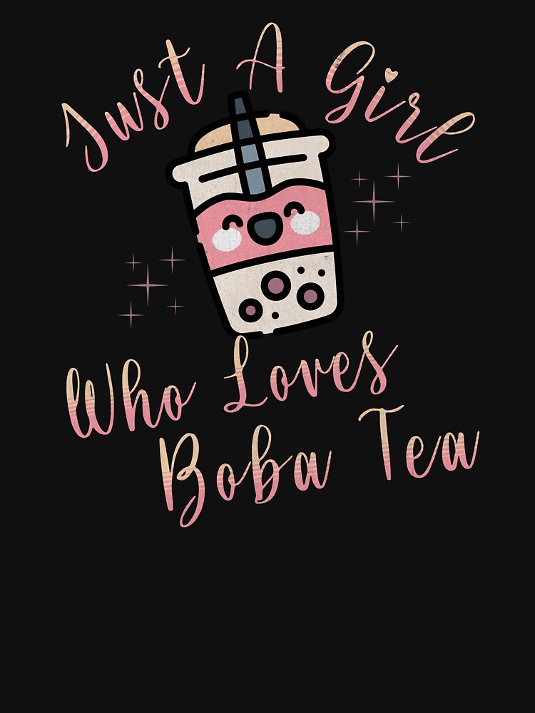Jus A Girl Who Loves Boba Tea Gifts For Women,Ladies, And Girls Who Love Boba Tea / Bubble Tea by CHRIS-POD... (Image 3)