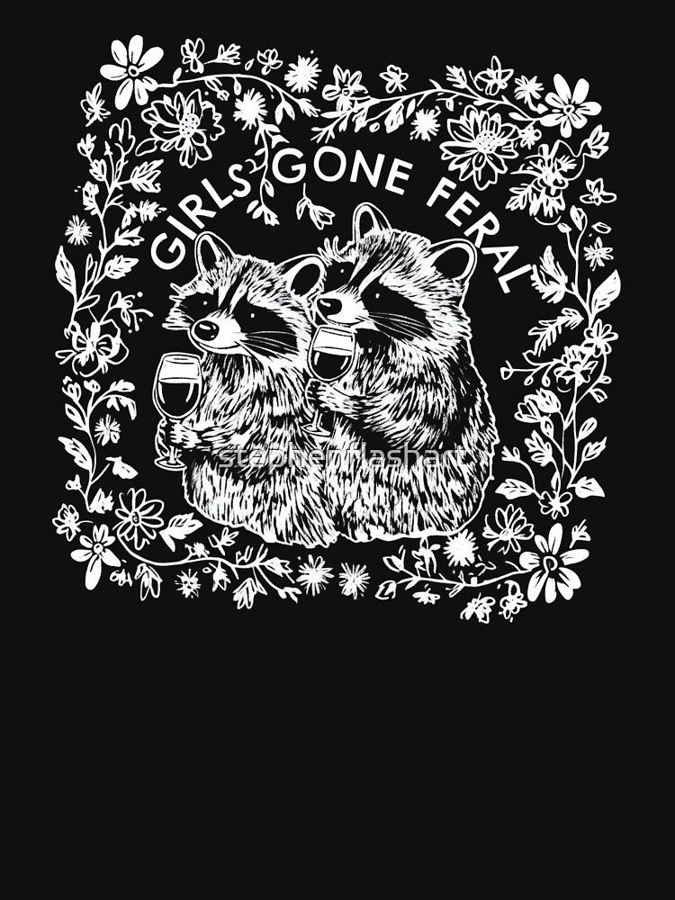 Copy of Girls Gone Feral by stephenflashart T-Shirts, Hoodie, Sweatshirt | BlankRebels.com (Image 3)