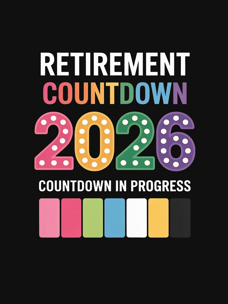 Retirement Class Of 2026 Teacher Countdown Loading Teacher by RsFilsingerArt T-Shirts, Hoodie, Sweatshirt (Image 3)