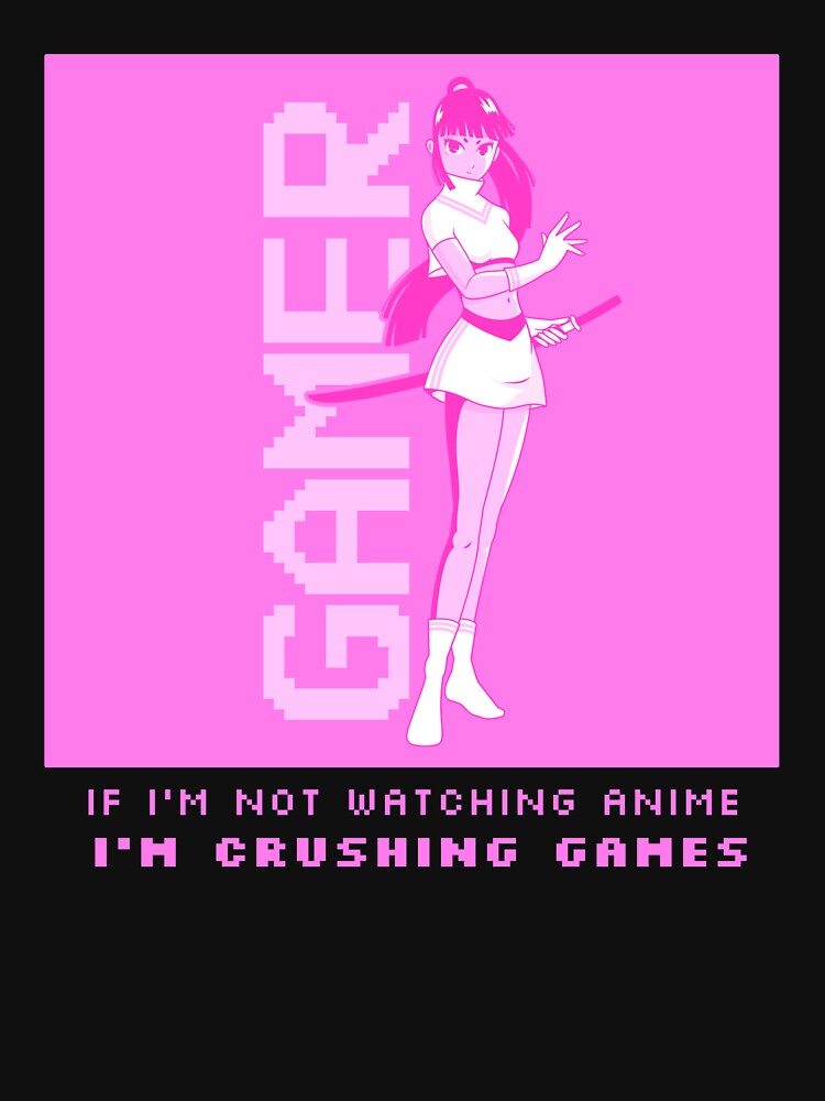 Watching Anime, Crushing Games by SuperstyleTees T-Shirts, Hoodie, Sweatshirt | BlankRebels.com (Image 3)