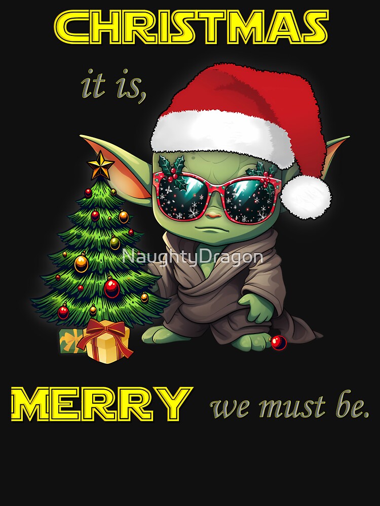 Christmas it is, Merry we must be by NaughtyDragon T-Shirts, Hoodie, Sweatshirt | BlankRebels.com (Image 3)