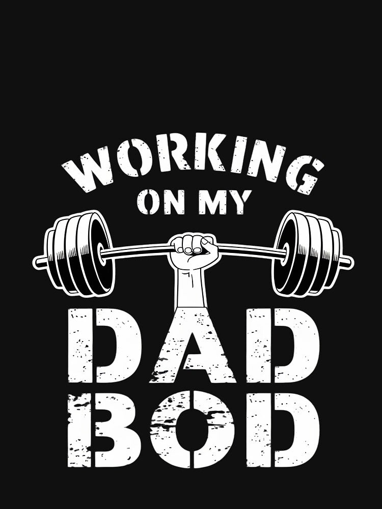 Working On My Dad Bod Fathers Day Gym by MarryIsMonth T-Shirts, Hoodie, Sweatshirt | BlankRebels.com (Image 3)