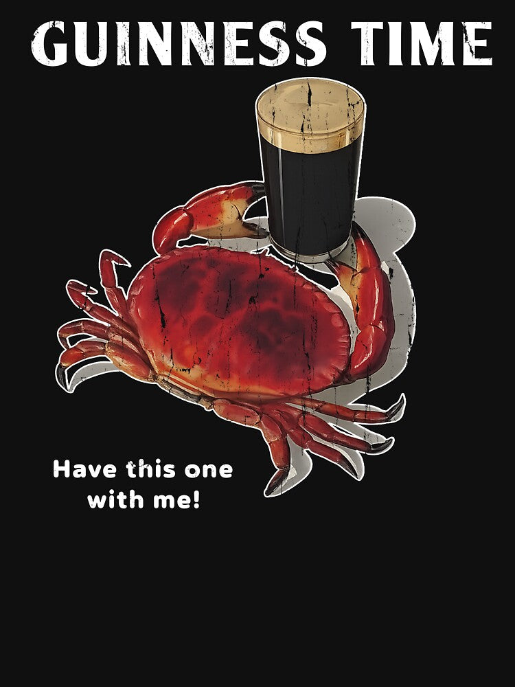Guinness Time Crab T-Shirts, Hoodie, Sweatshirt