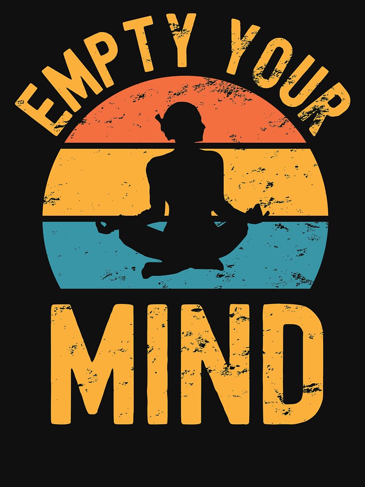 Empty your mind by Statim T-Shirts, Hoodie, Sweatshirt | BlankRebels.com (Image 3)