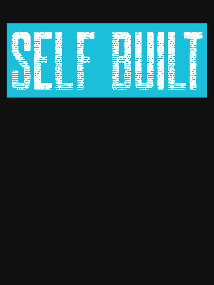 Self Built by GymMotivation T-Shirts, Hoodie, Sweatshirt | BlankRebels.com (Image 3)