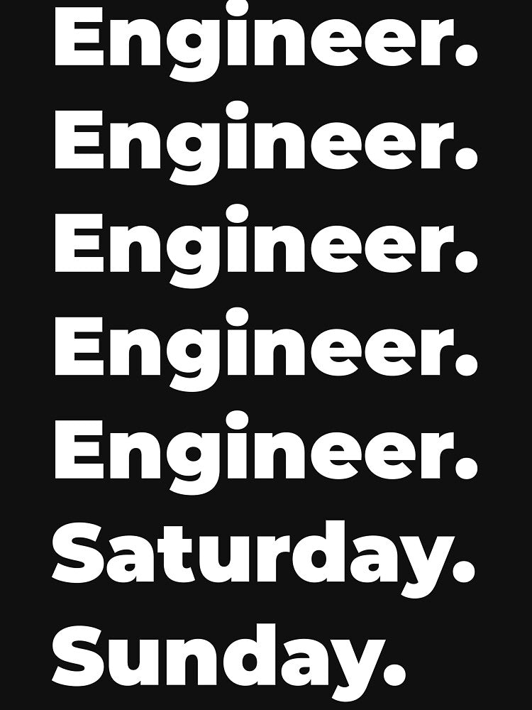 Engineer saturday and sunday by SVPOD T-Shirts, Hoodie, Sweatshirt | BlankRebels.com (Image 3)