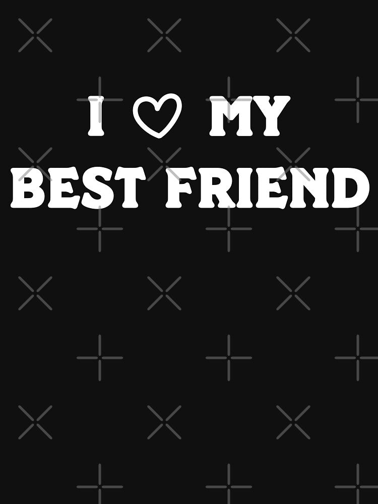 I Love My Hot Best Friend I Heart My Hot Best Friend by Slassyat T-Shirts, Hoodie, Sweatshirt | BlankRebels.com (Image 3)