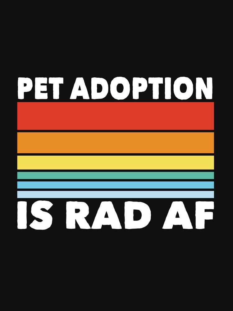 PET ADOPTION ANIMAL LOVER T-Shirts, Hoodie, Sweatshirt