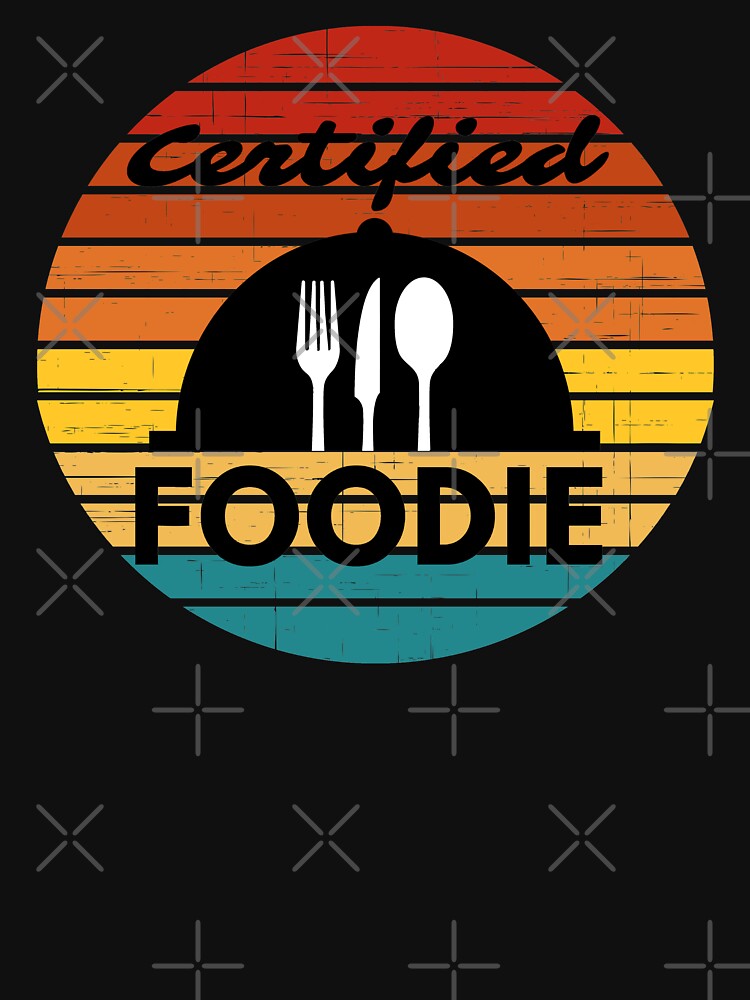 Certified Foodie by StephenMollie T-Shirts, Hoodie, Sweatshirt | BlankRebels.com (Image 3)