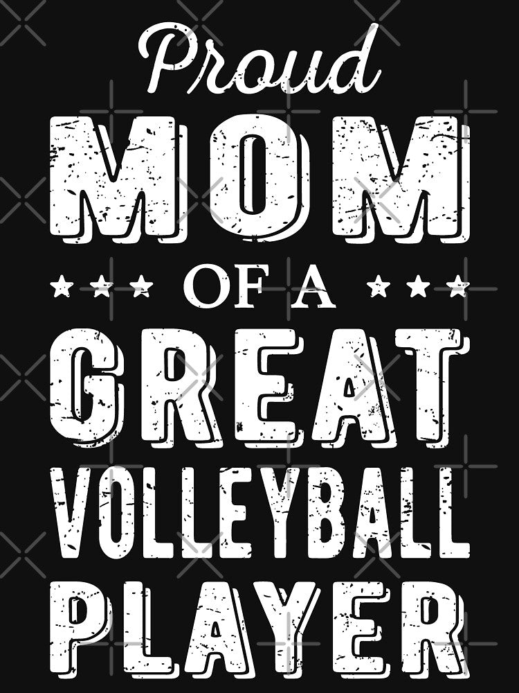 Proud Mom Of A Great Volleyball Player I by Lemon Pepper T-Shirts, Hoodie, Sweatshirt | BlankRebels.com (Image 3)