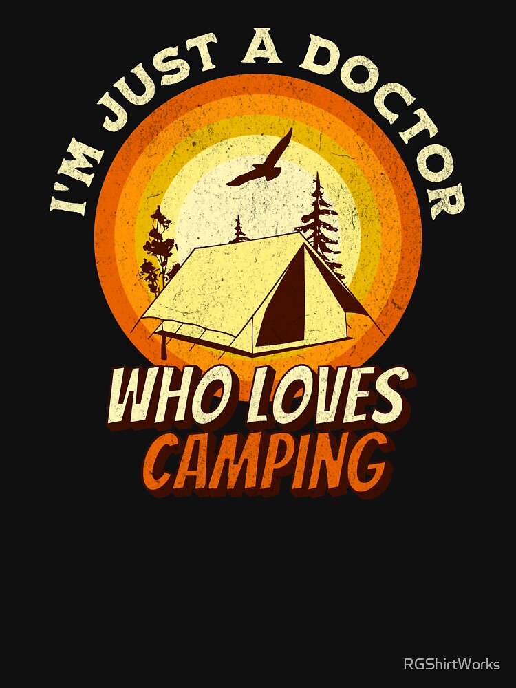 Camping Lover Shirt - I'm just a Doctor by RGShirtWorks Hoodie, Sweatshirt | BlankRebels.com (Image 3)