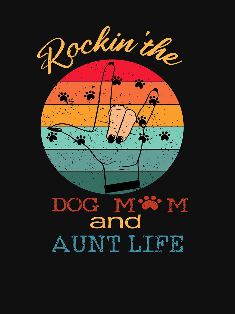 Copy of  Rockin' The Dog Mom & Aunt Life by hourrianouar T-Shirts, Hoodie, Sweatshirt | BlankRebels.com (Image 3)