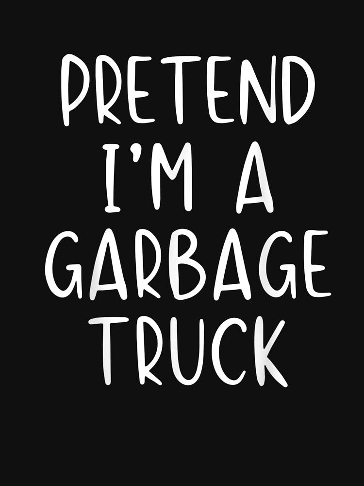 Pretend Garbage Truck Costume Halloween Lazy Easy by Jonahjimenez T-Shirts, Hoodie, Sweatshirt | BlankRebels.com (Image 3)