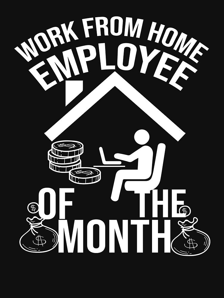 work from home employee of the month by Shopini T-Shirts, Hoodie, Sweatshirt | BlankRebels.com (Image 3)