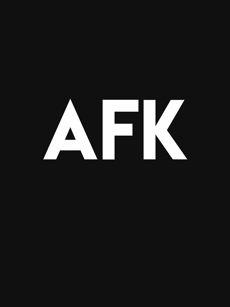 AFK by relicguild T-Shirts, Hoodie, Sweatshirt | BlankRebels.com (Image 3)