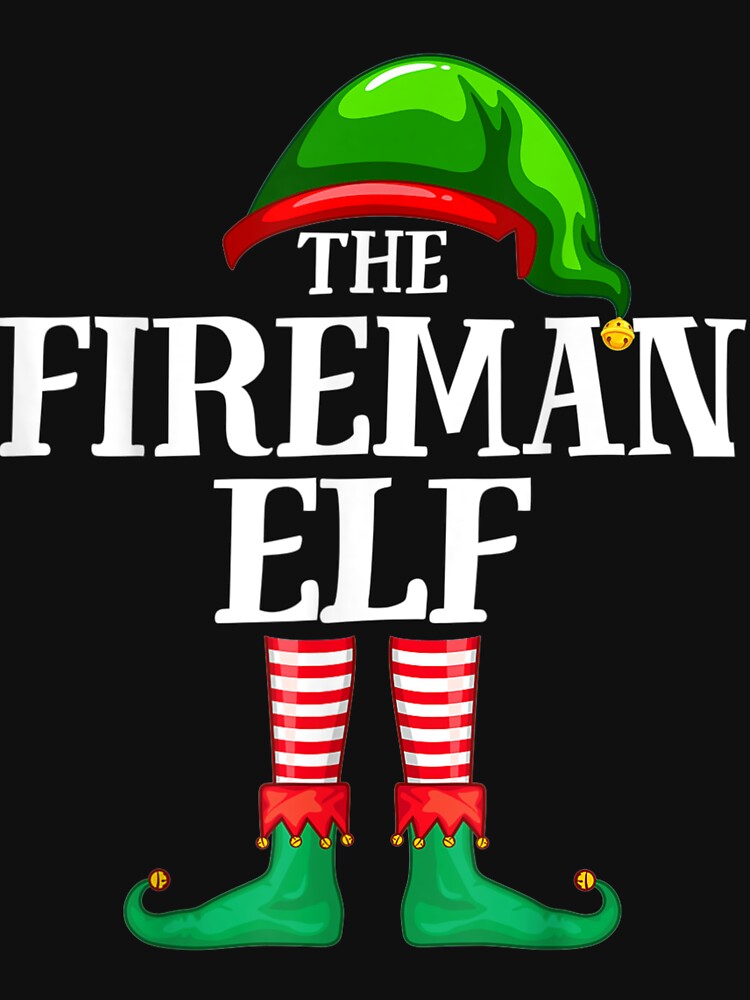 Fireman Elf Matching Profession Christmas by TheBloom98 T-Shirts, Hoodie, Sweatshirt | BlankRebels.com (Image 3)