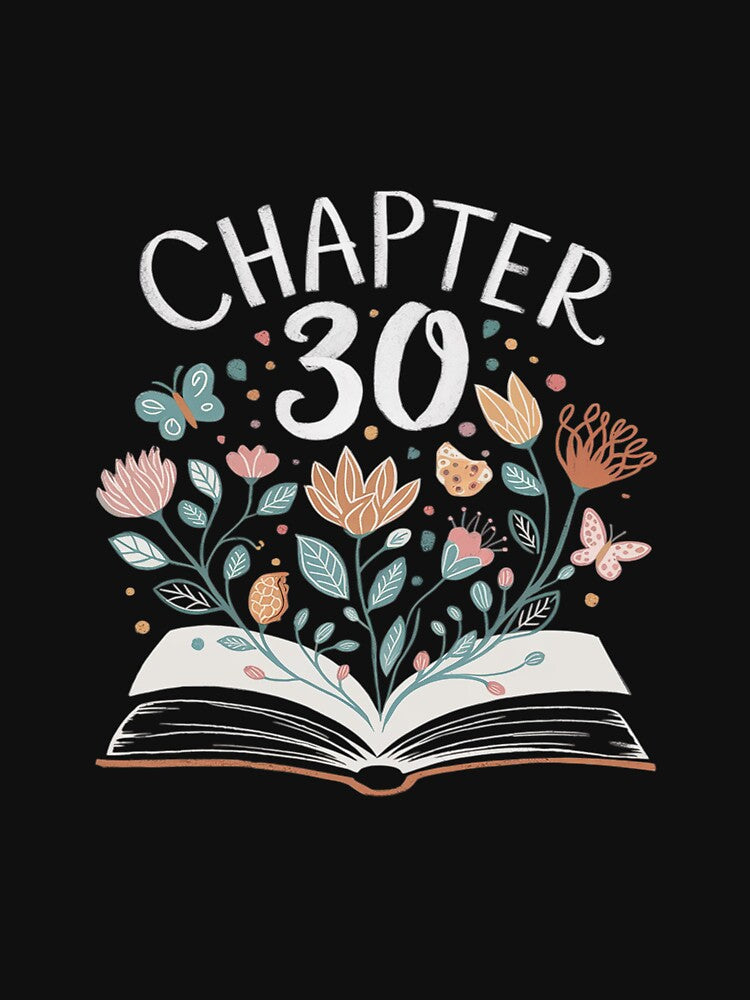 Chapter 30th Birthday Bookworm 30 Years Old For Book Loves by DigitaldeligArt T-Shirts, Hoodie, Sweatshirt (Image 3)