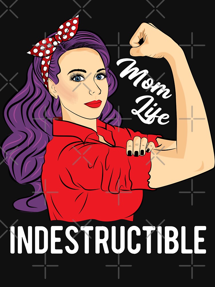Mom Life Indestructible Women Mother’s Day by ZNOVANNA T-Shirts, Hoodie, Sweatshirt | BlankRebels.com (Image 3)
