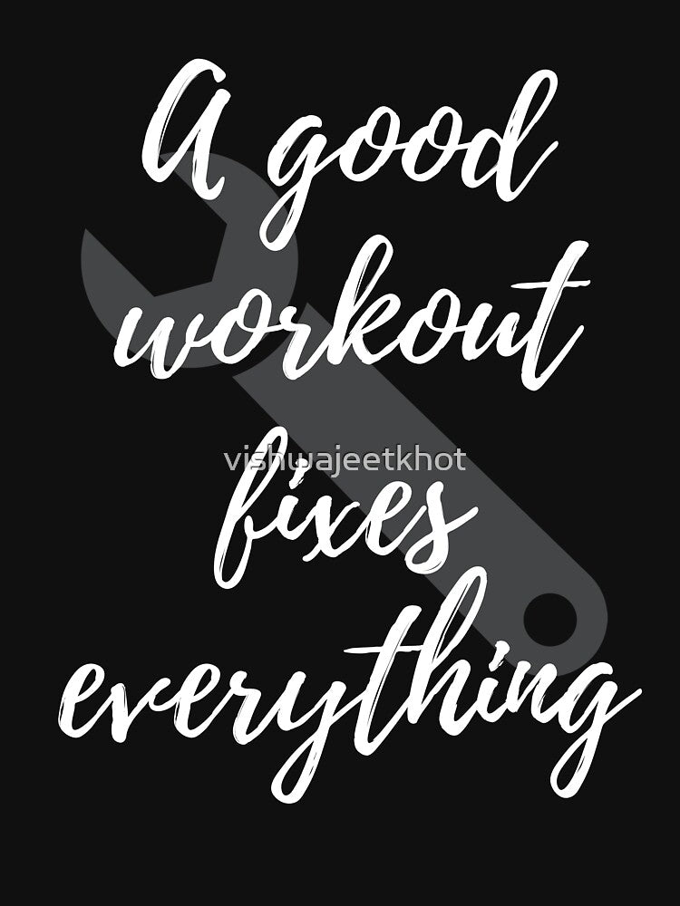 A good workout fixes everything by vishwajeetkhot T-Shirts, Hoodie, Sweatshirt | BlankRebels.com (Image 3)