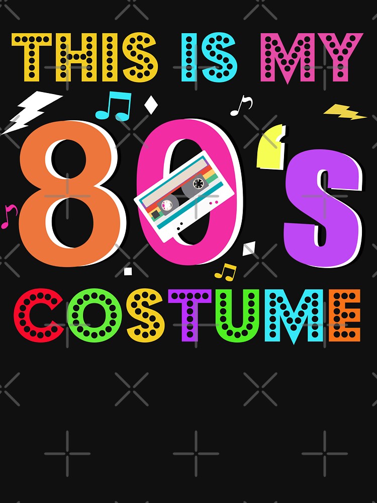This Is My 80s Costume - Vibe Retro Party Outfit Wear by JukeLox T-Shirts, Hoodie, Sweatshirt | BlankRebels.com (Image 3)