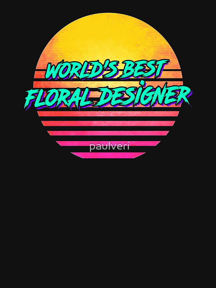 Funny Floral Designer Retro 1980s Gift by paulveri T-Shirts, Hoodie, Sweatshirt | BlankRebels.com (Image 3)