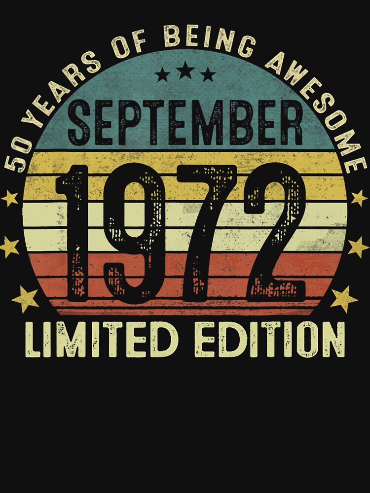 50 Years Old Gift Tee Vintage 50th Birthday September 1972 by alanxgoldberger Hoodie, Sweatshirt | BlankRebels.com (Image 3)