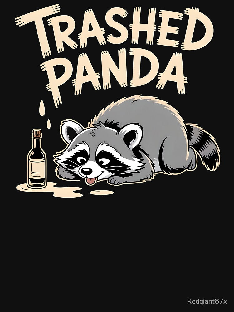 Trashed Panda Drunk Raccoon – Internet Raccoon Meme Humor by Redgiant87x T-Shirts, Hoodie, Sweatshirt (Image 3)