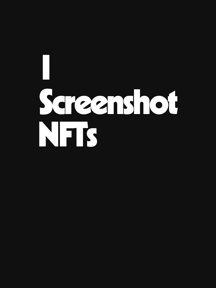 I Screenshot Nft, Funny Crypto, Cryptocurrency, Crypto Millionaire, Cz, To The Moon by RonaldDesigner T-Shirts,... (Image 3)